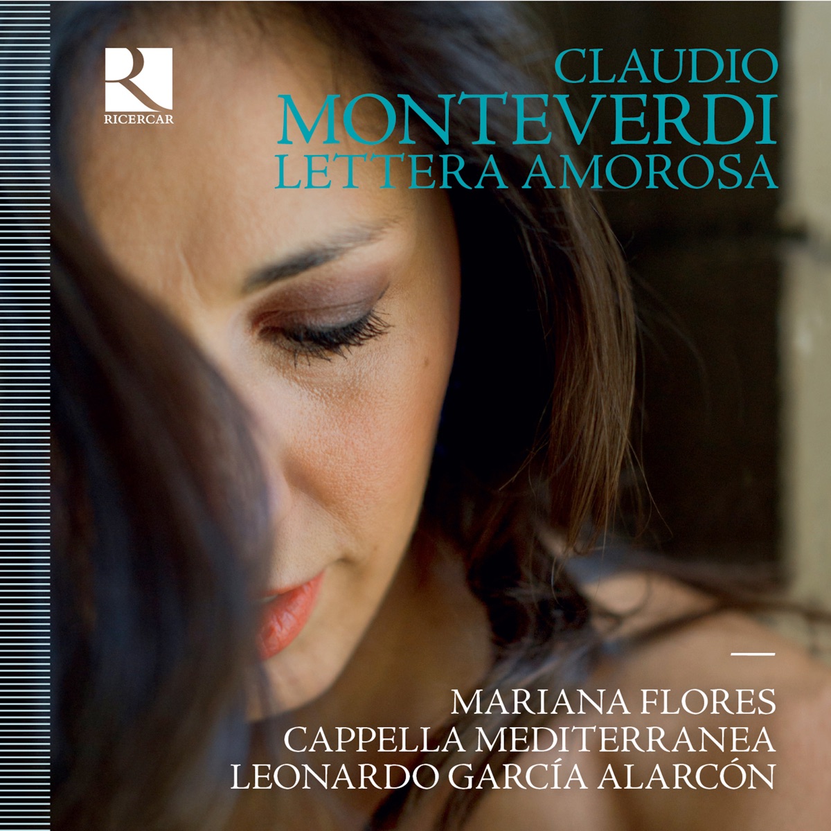 Monteverdi: Lettera amorosa by Mariana Flores, Cappella Mediterranea & Leonardo García Alarcón album cover