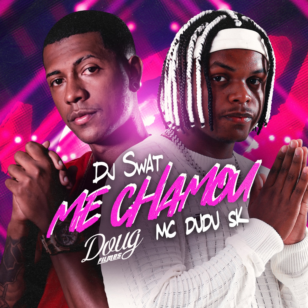 Me Chamou - Single by Mc Dudu Sk & DJ Swat album cover