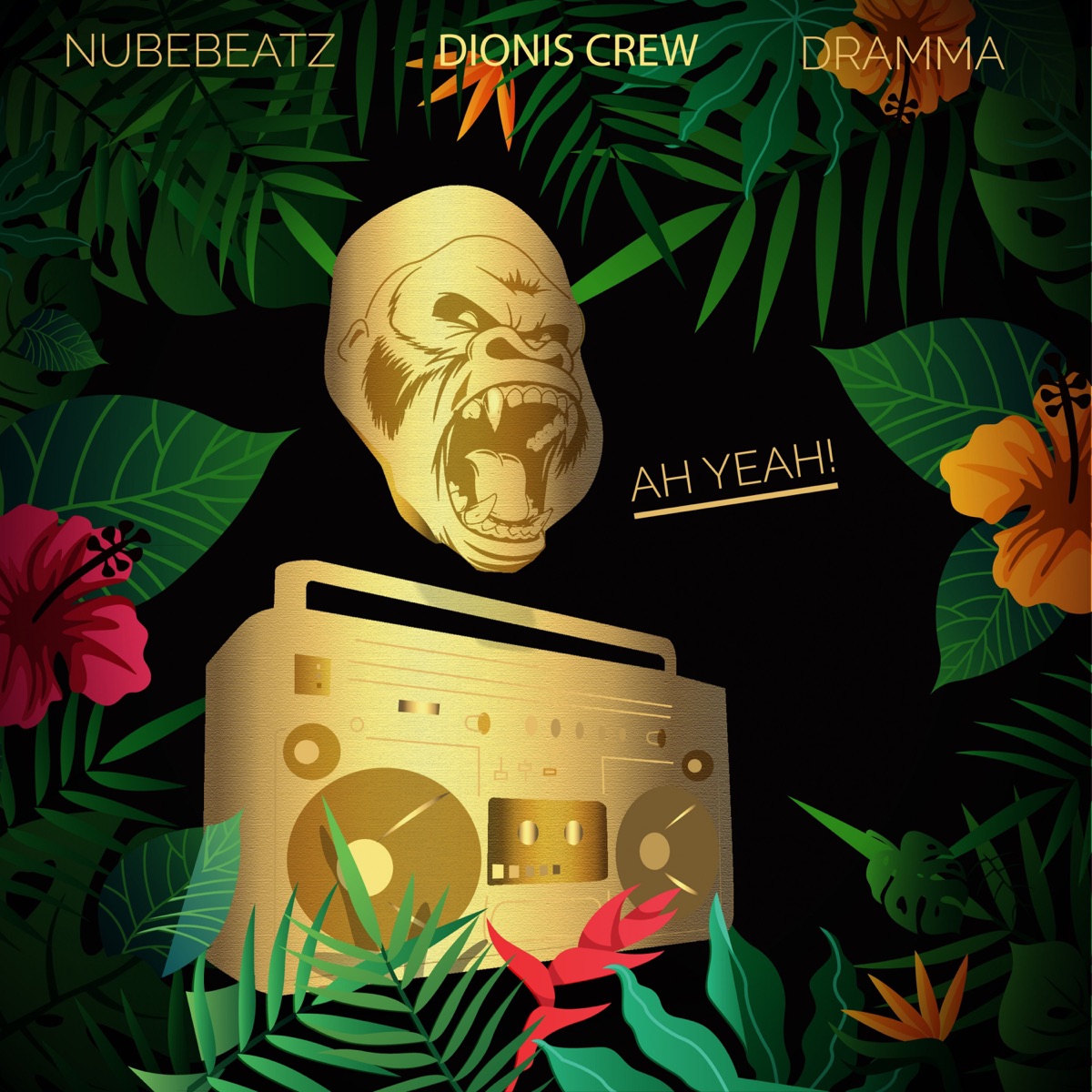 Ah Yeah! - Single by NubeBeatz, Dionis Crew & Dramma album cover