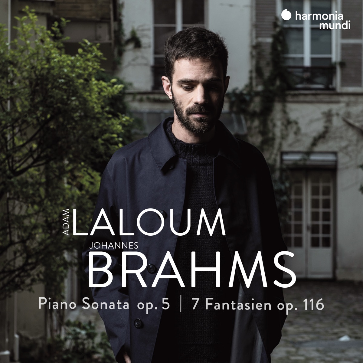 Brahms: Piano Sonata Op. 5, & 7 Fantasien, Op. 116 by Adam Laloum album cover