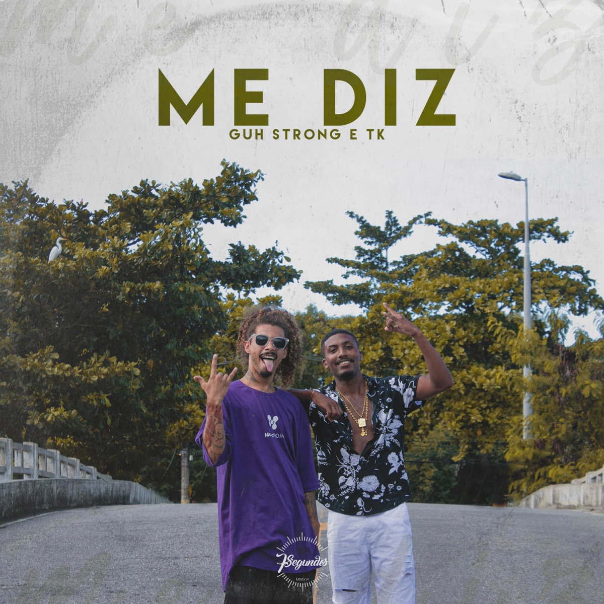 Me Diz (feat. Magobeatz) - Single by 7Segundos, TK & Guhstrong album cover