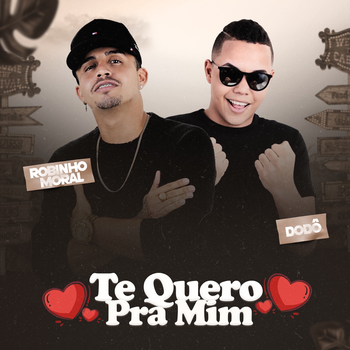 Te Quero pra Mim - Single by Robinho Moral & Dodô album cover