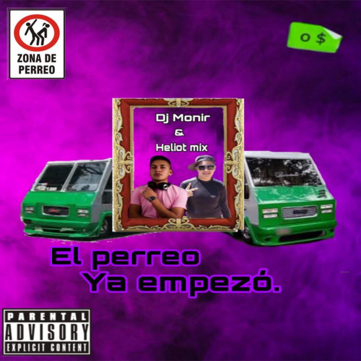 El Perreo Ya Empezo (feat. Heliot Mix) - Single by Dj Monir album cover