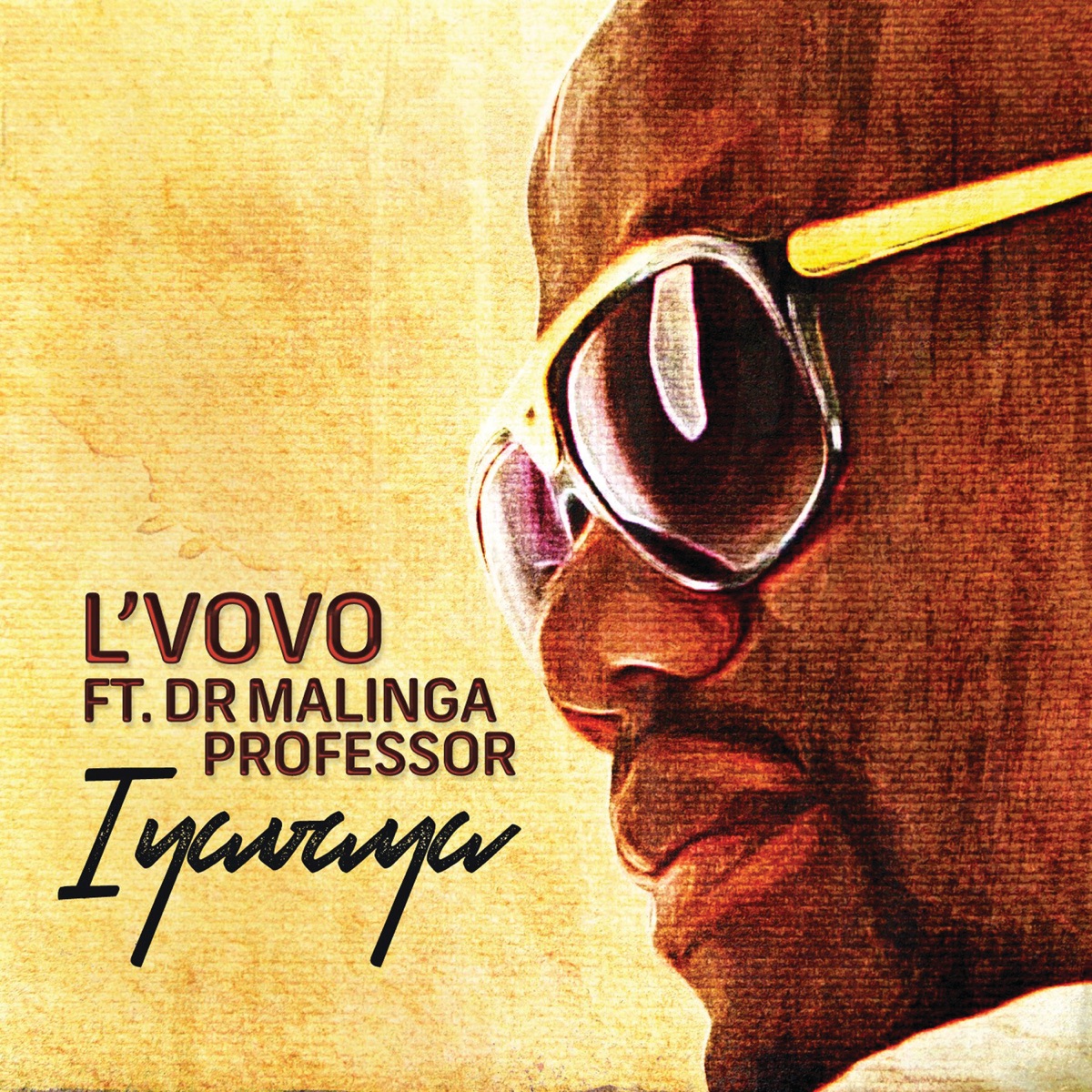 Iyavaya (feat. Professor & Dr Malinga) - Single by L'vovo album cover