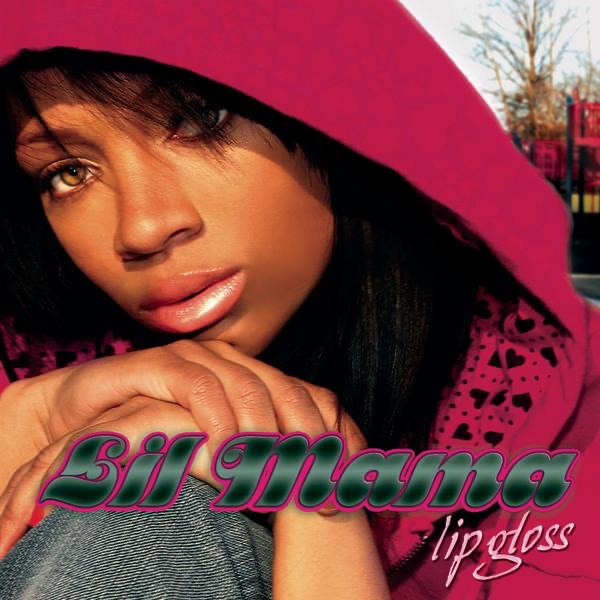Lip Gloss - Single by Lil Mama album cover