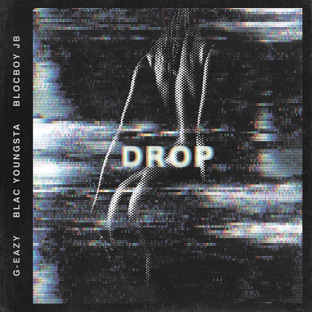 Drop (feat. Blac Youngsta & BlocBoy JB) - Single by G-Eazy album cover