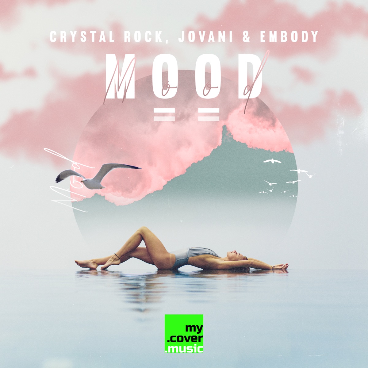 Mood - Single by Crystal Rock, Jovani & Embody album cover