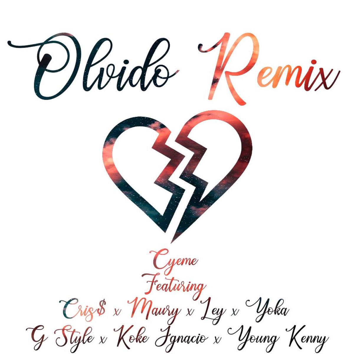 Olvido (feat. Yoka, Koke Ignacio, G Style, Cris$, Maury X Ley & Young Kenny) - Single by CyeMe album cover