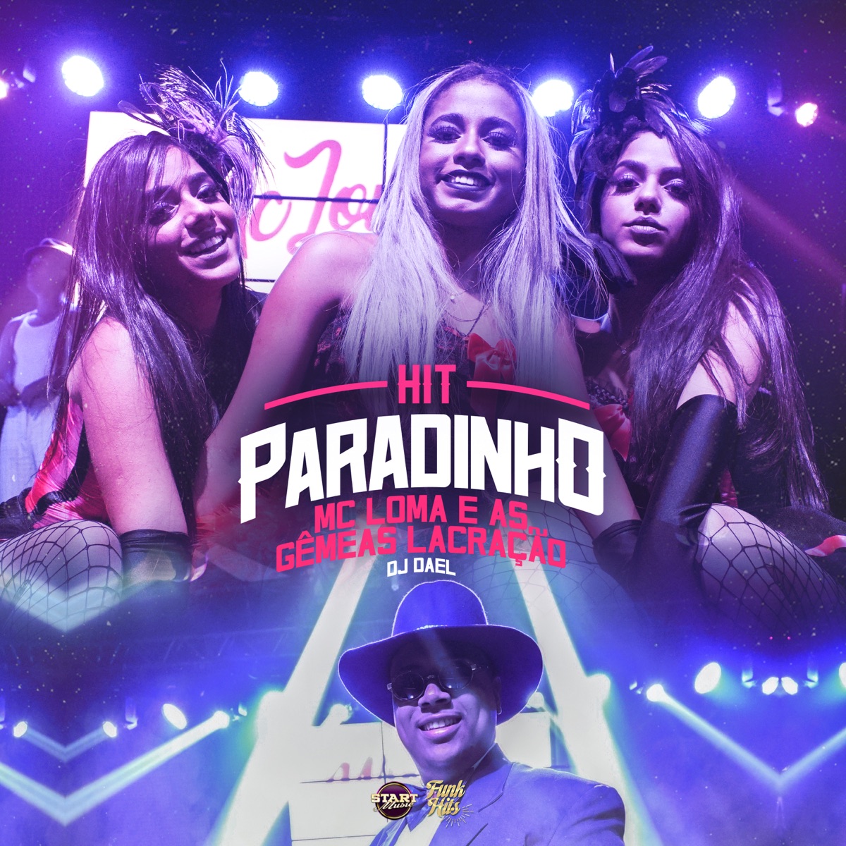 Hit Paradinho - Single by MC Loma e As Gêmeas Lacração album cover