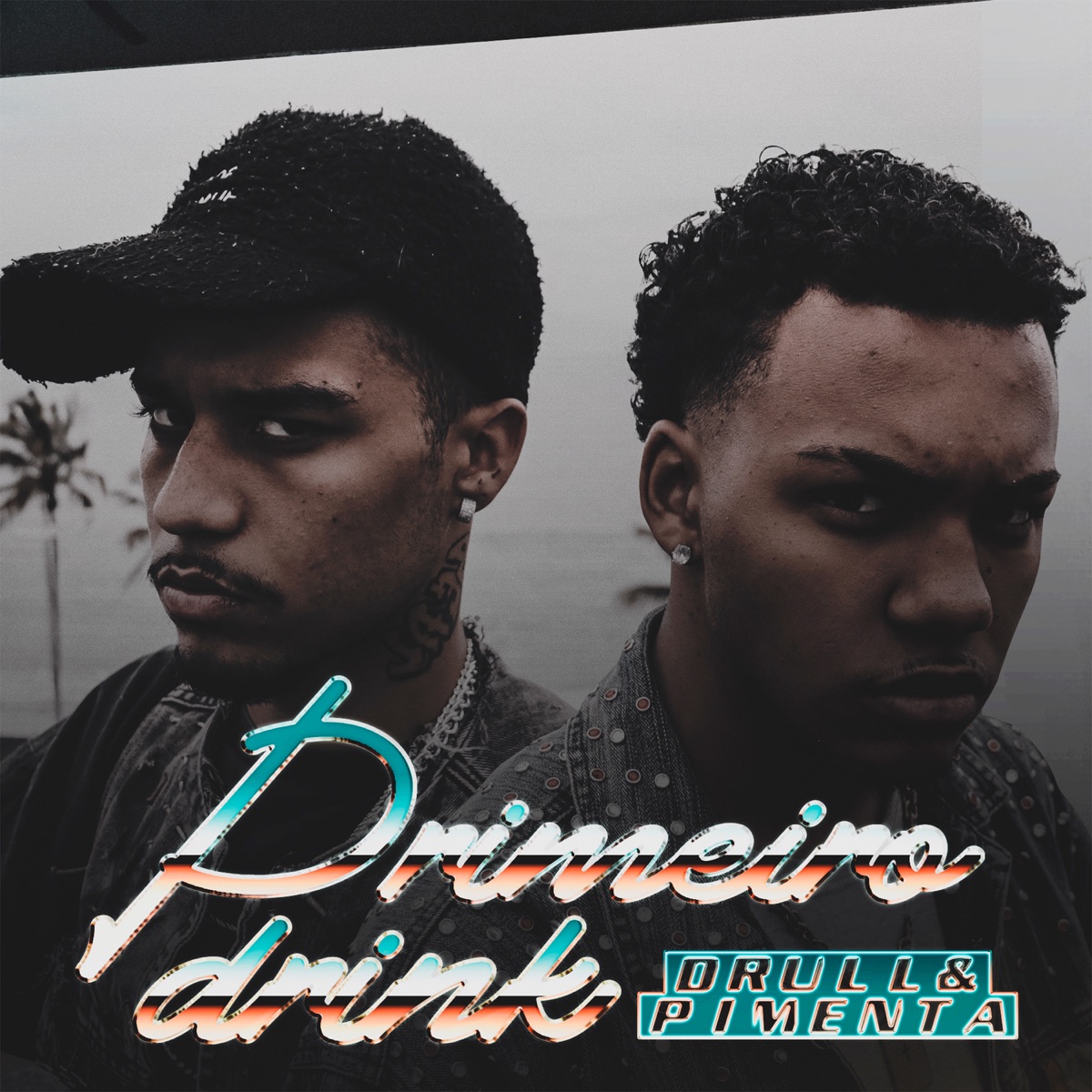 Primeiro Drink - Single by Pimentalug, Drull & Du4rt album cover