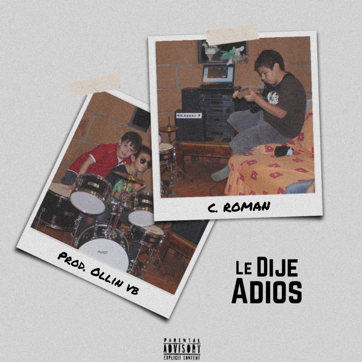 Le Dije Adiós (Rock Version) - Single by C. Román album cover
