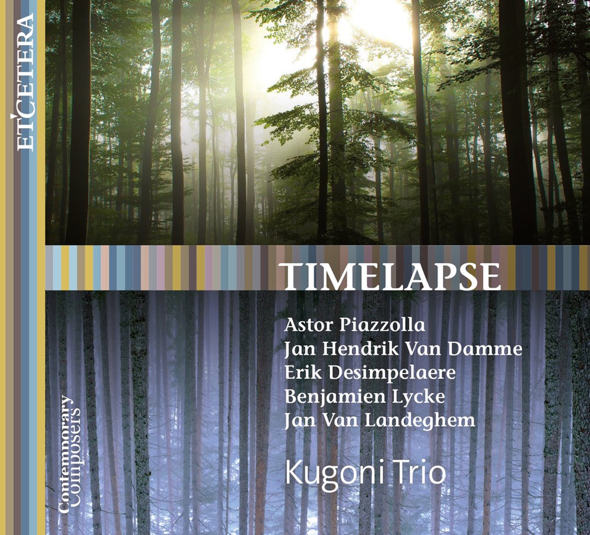 Piazzolla & Damme & Desimpelaere & Lycke & Landeghem: Timelapse by Kugoni Trio album cover