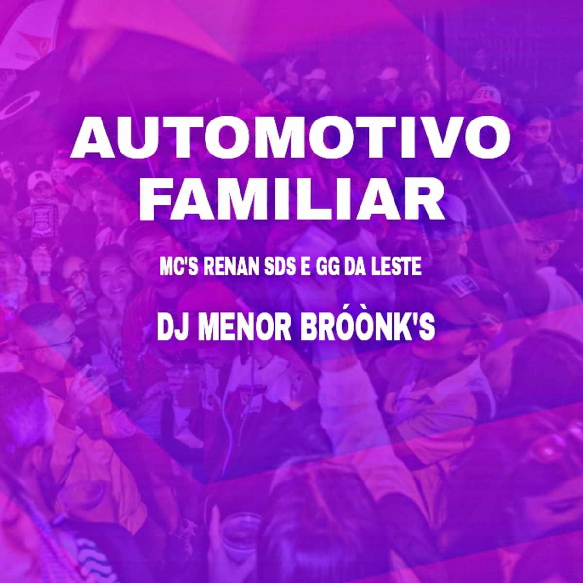 Automotivo Familiar - Single by MC RENAN SDS album cover