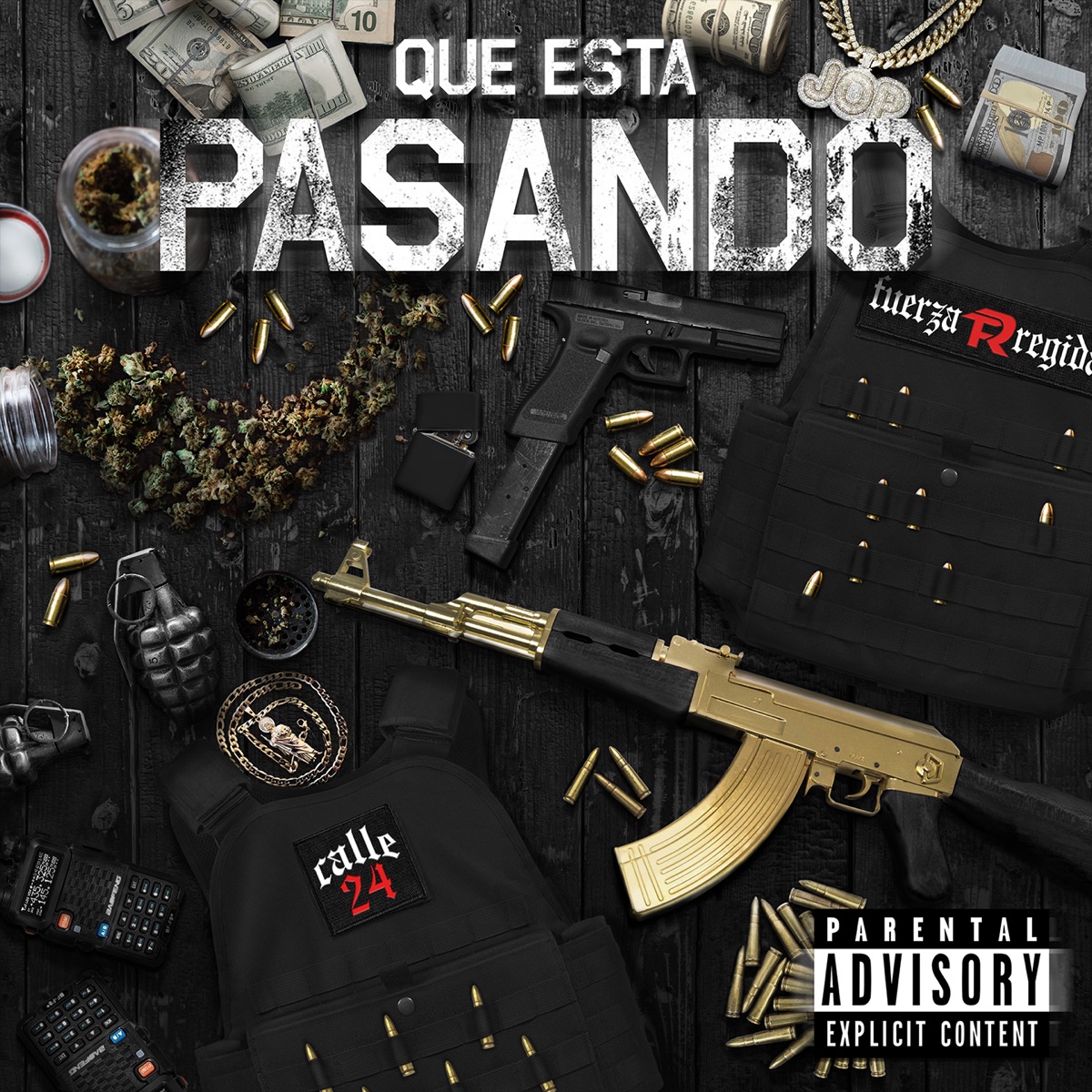Qué Está Pasando - Single by Fuerza Regida & Calle 24 album cover