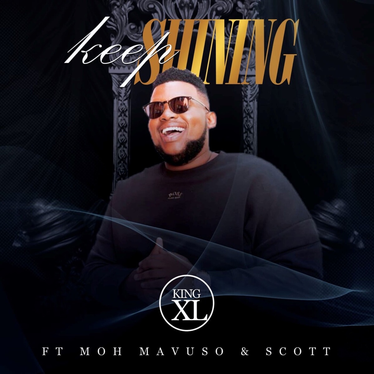 Keep Shining (feat. Moh Mavuso & Scott) - Single by King XL album cover