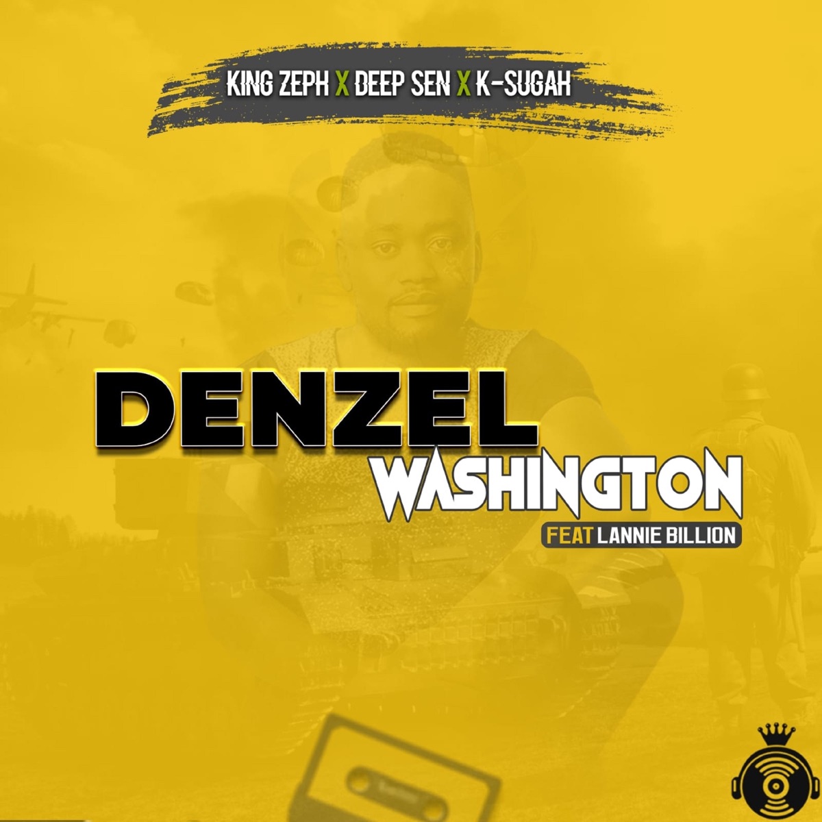 Denzel Washington (feat. Lannie Billion) - Single by King Zeph, Deep Sen & K Sugah album cover