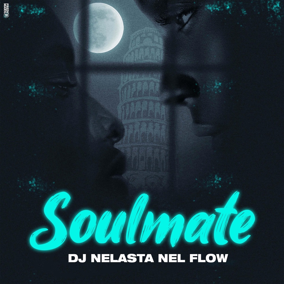 Soulmate - Single by DJ Nelasta Nel Flow album cover