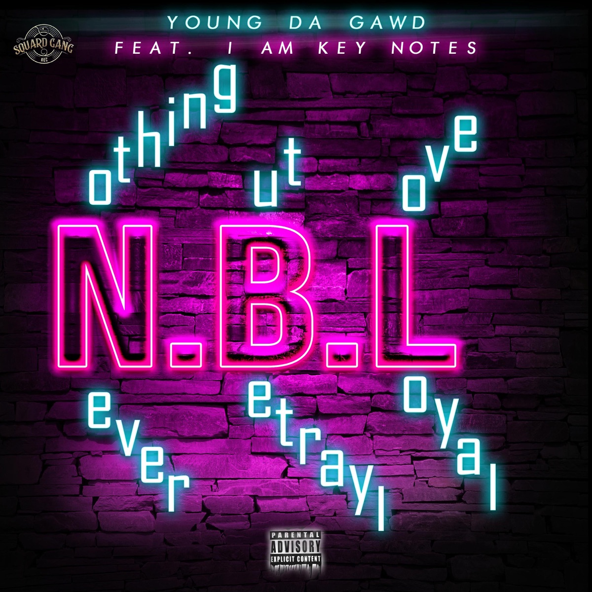 N.B.L (feat. iamkeynotes) - Single by Young Da Gawd album cover