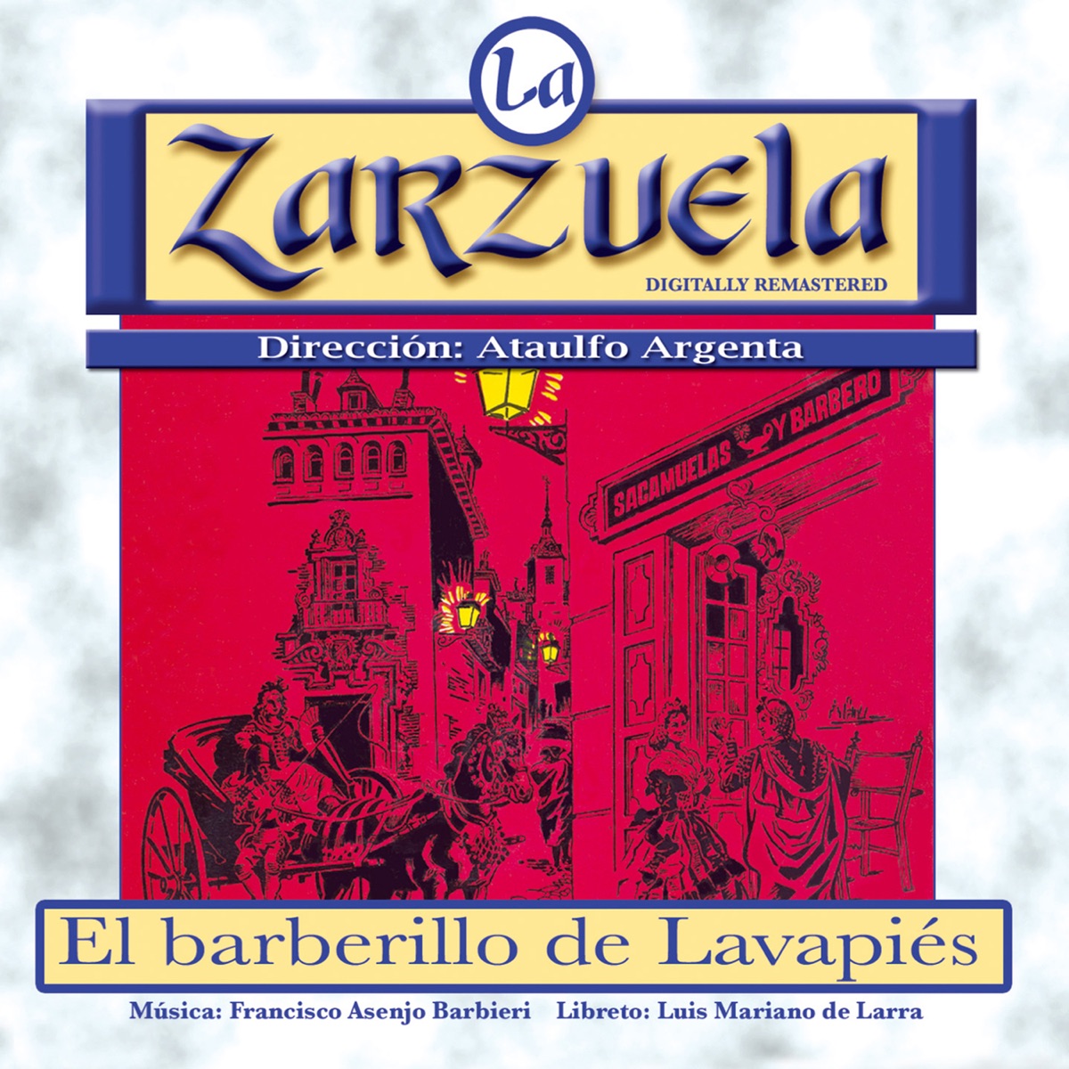 La Zarzuela: El Barberillo de Lavapiés by Orfeón Donostiarra, Gran Orquesta Sinfónica & Ataulfo Argenta album cover