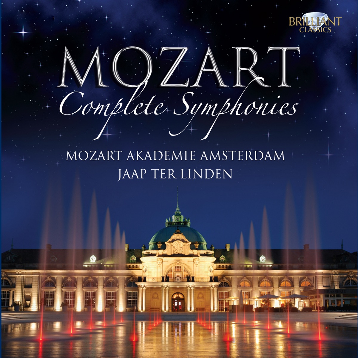 Mozart: Complete Symphonies by Mozart Akademie Amsterdam & Jaap Ter Linden album cover