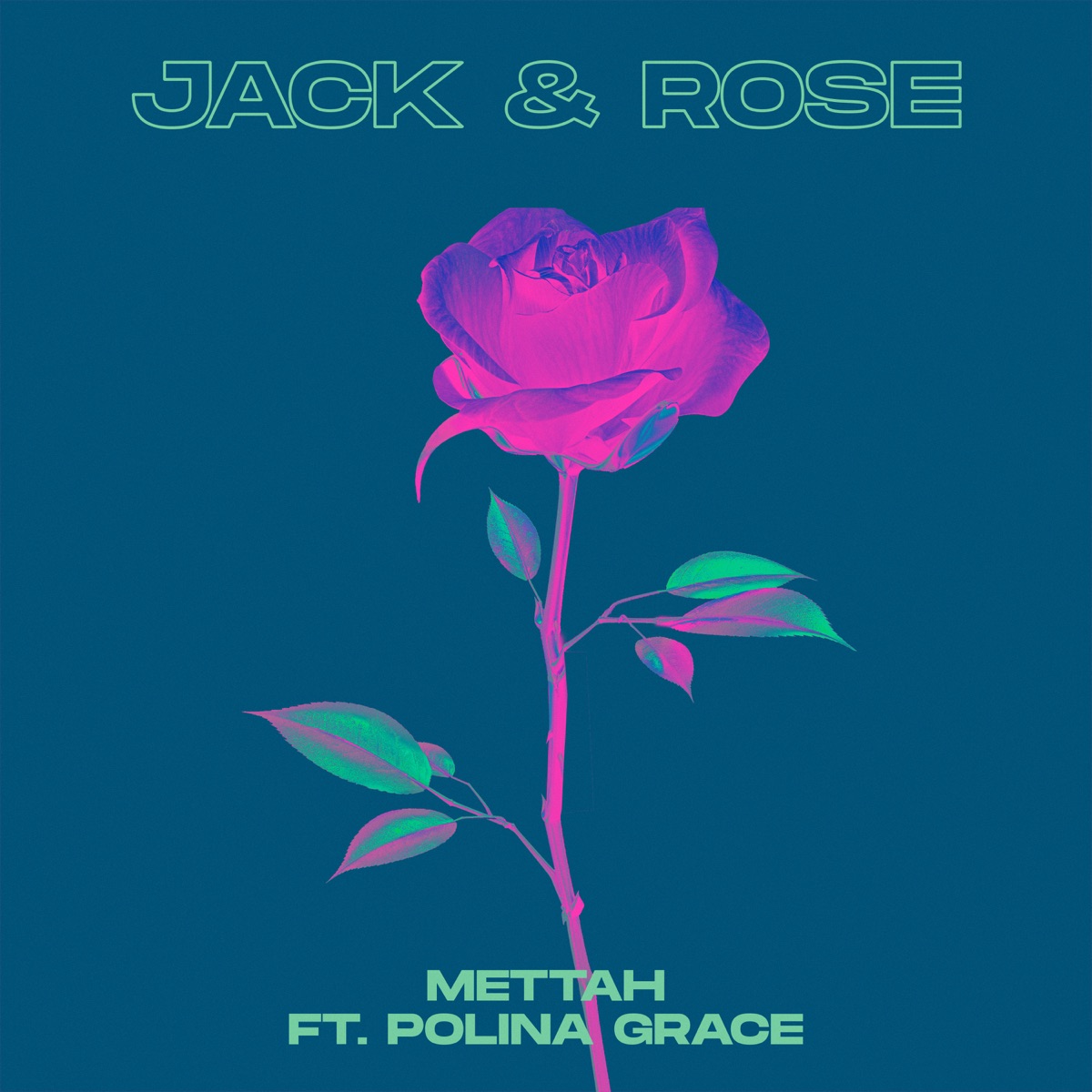 Jack & Rose - Single (feat. Polina Grace) - Single by Mettah album cover