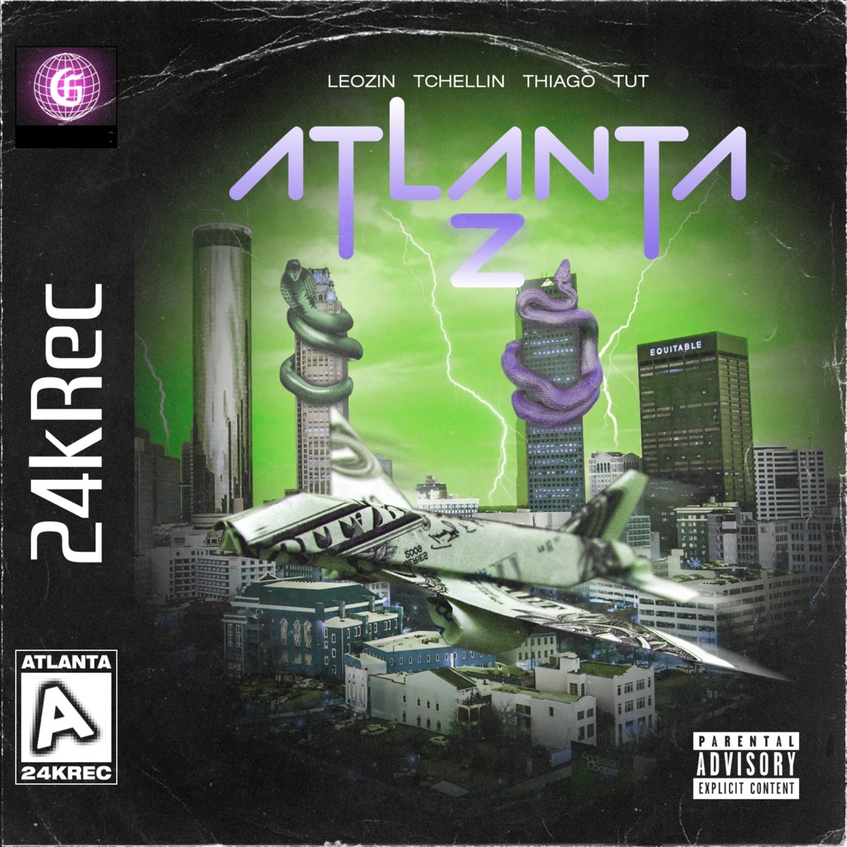 Atlanta 2 (feat. Tchellin & Tut) - Single by Volp, Leozin & Thiago Kelbert album cover