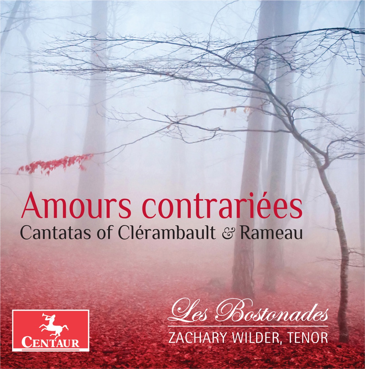 Amours contrariées: Cantatas of Clérambault & Rameau by Zachary Wilder, Les Bostonades & Akiko Sato album cover