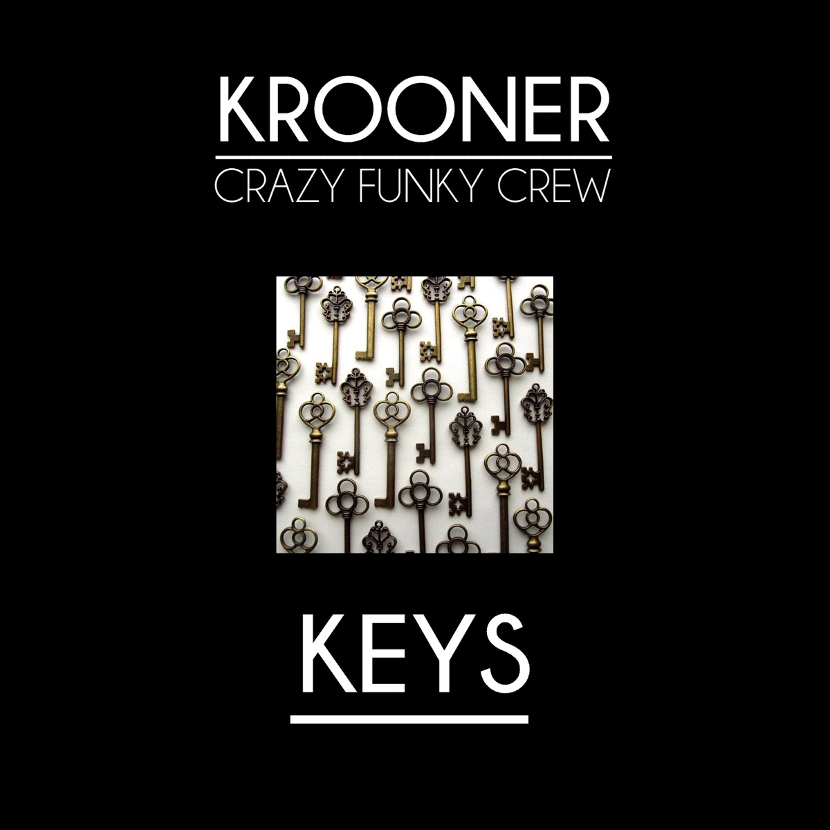 Keys (feat. Crazy Funky Crew) - Single by Krooner album cover