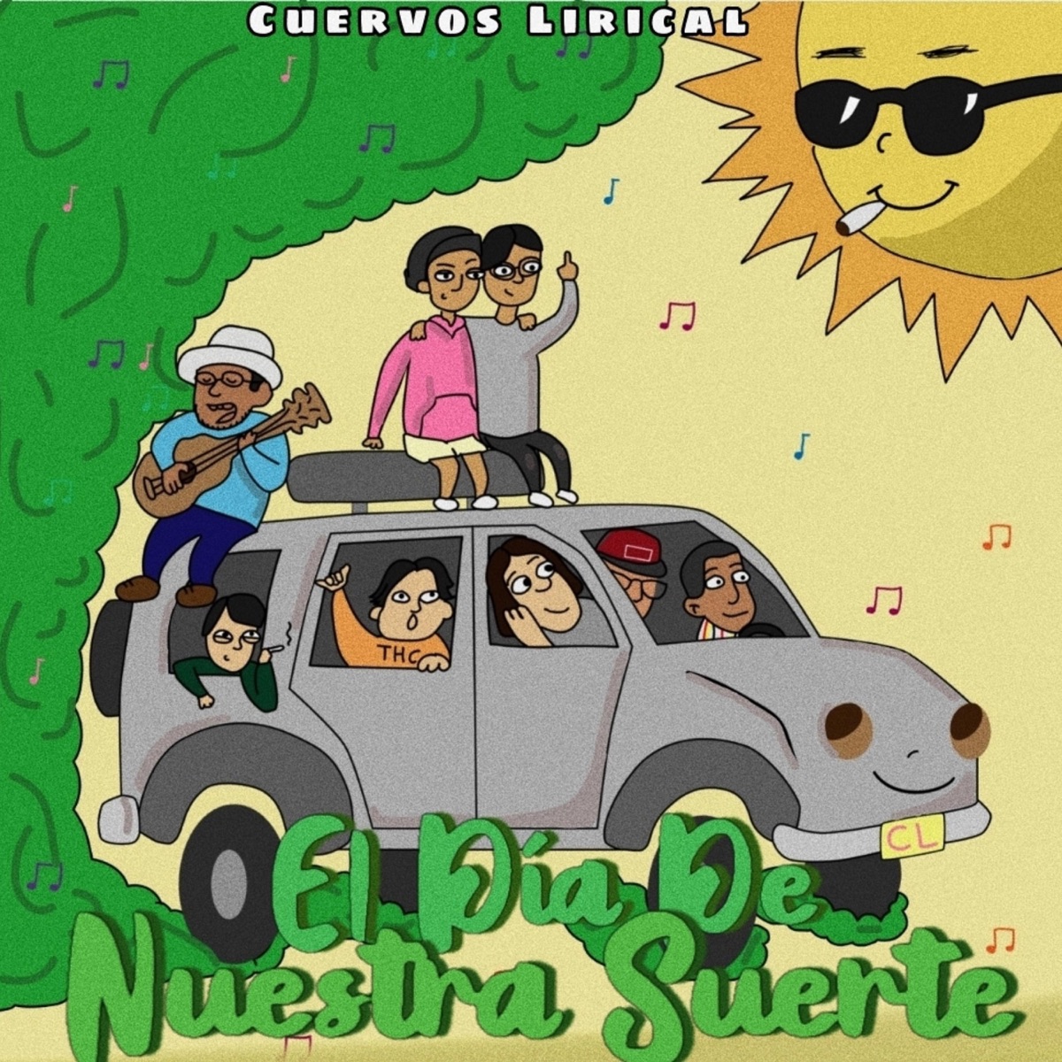 El Día De Nuestra Suerte - Single by Cuervos Lirical album cover