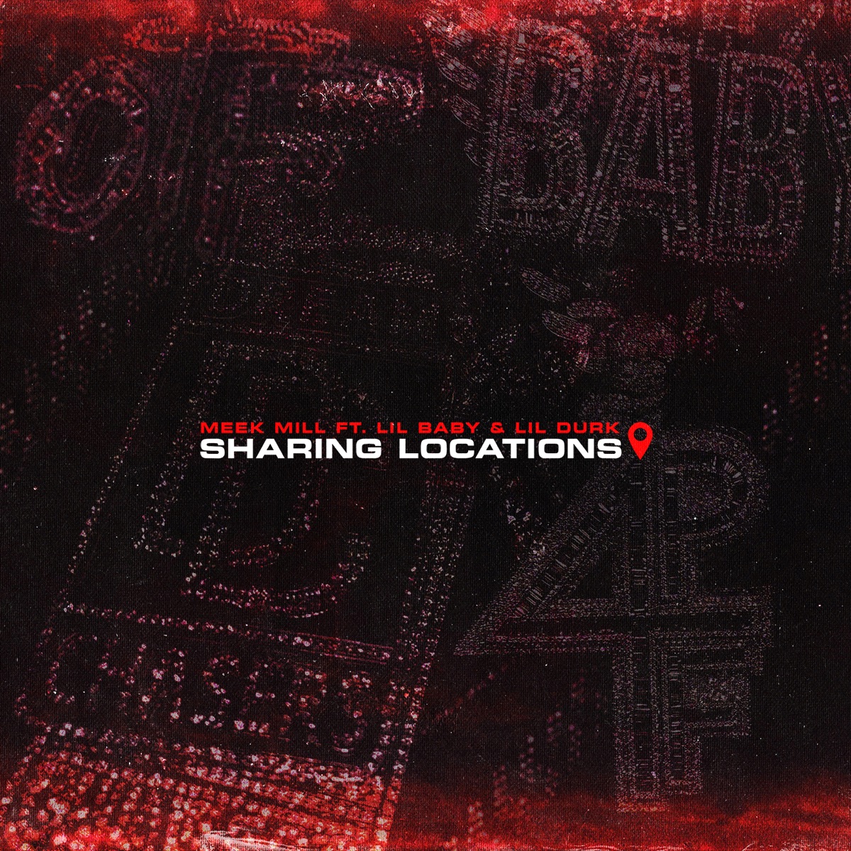 Sharing Locations (feat. Lil Baby & Lil Durk) - Single by Meek Mill album cover artwork