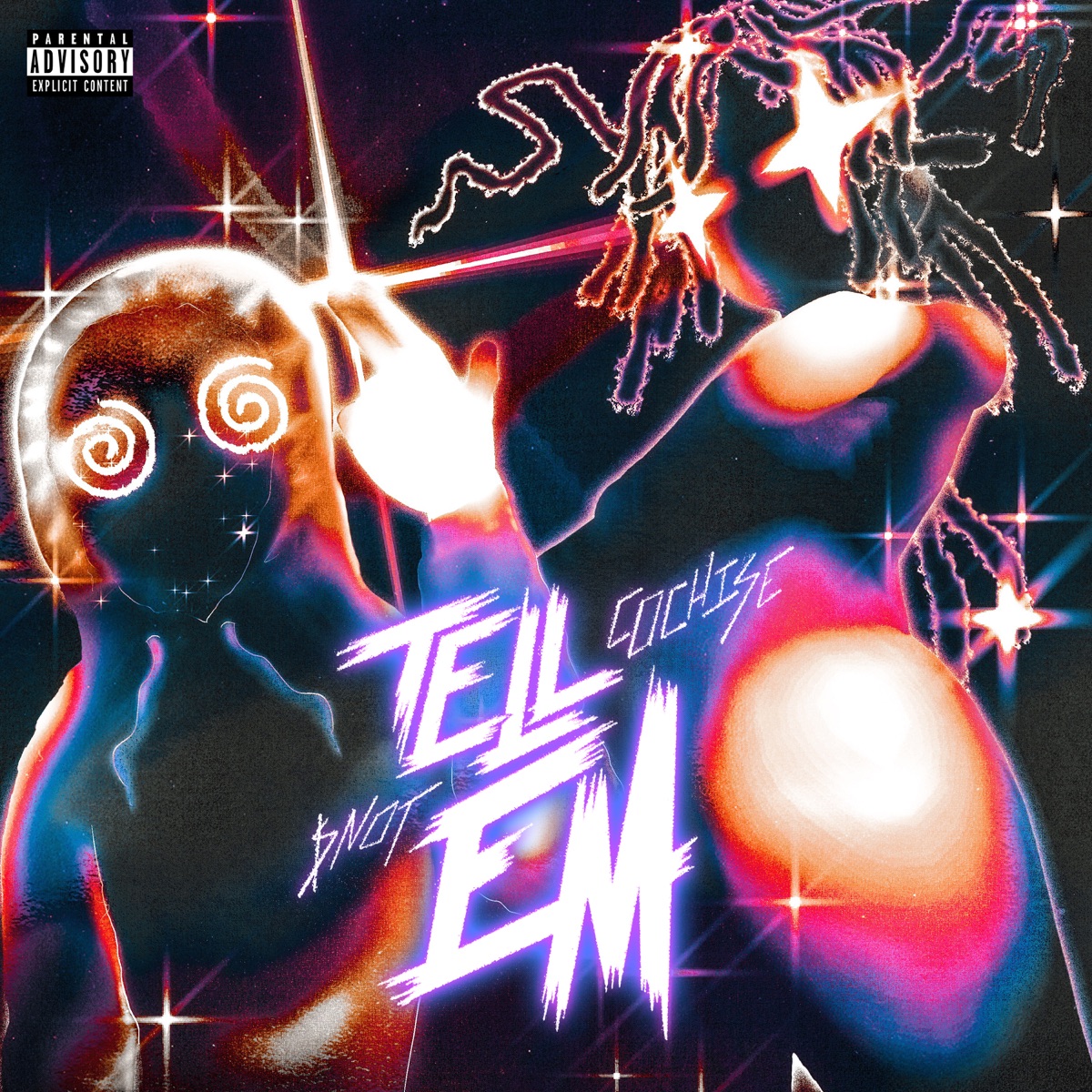 Tell Em - Single by Cochise & $NOT album cover