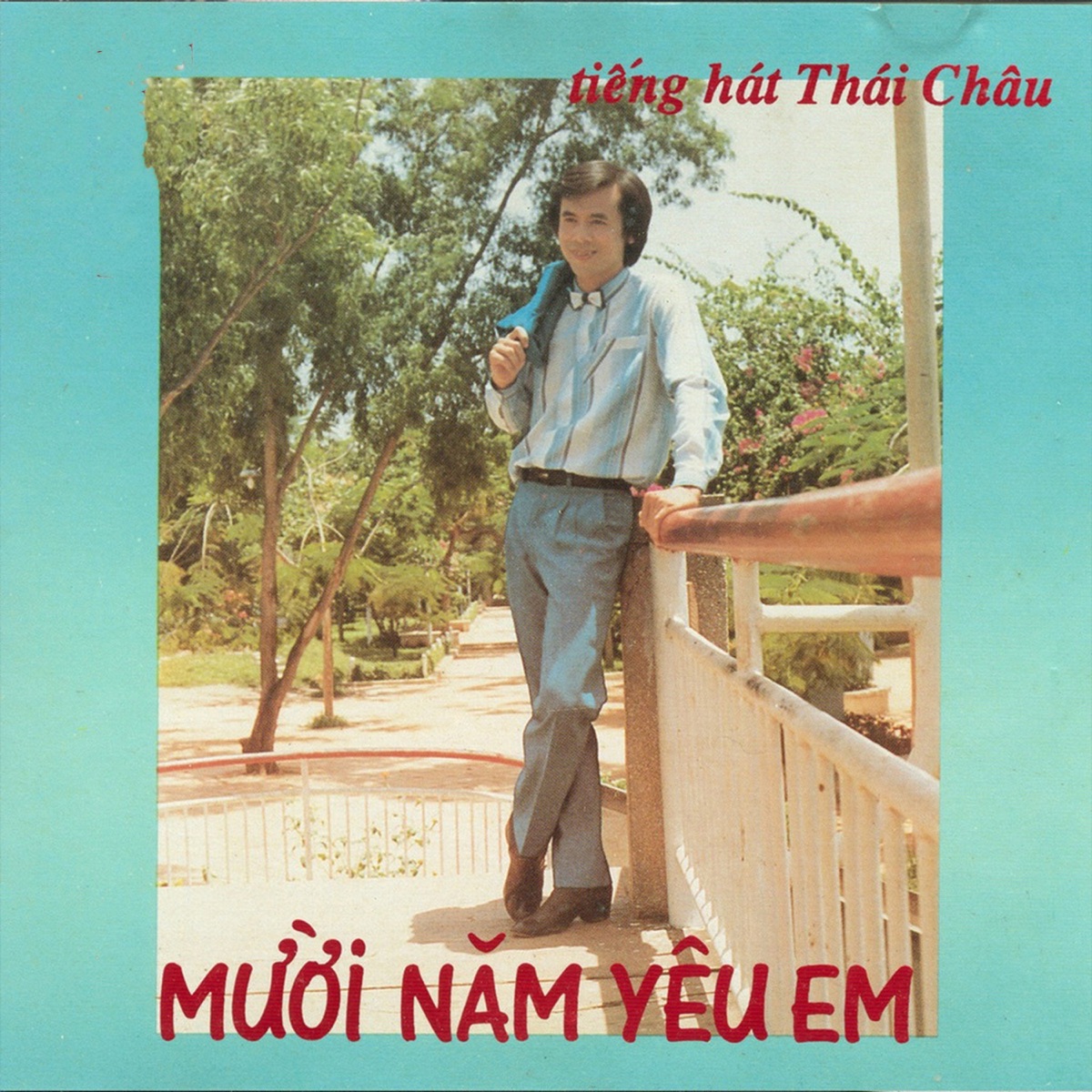 Mười Năm Yêu Em by Thái Châu album cover