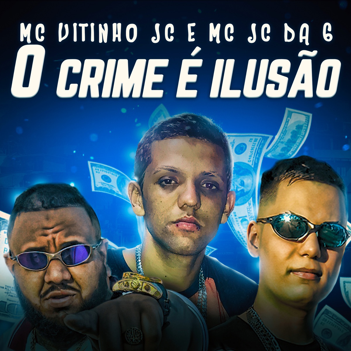 O Crime É Ilusão - Single by Mc Vitinho JC & Mc Jc da 6 album cover