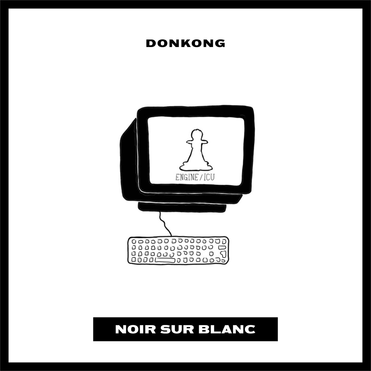 Engine / ICU - Single by Donkong album cover