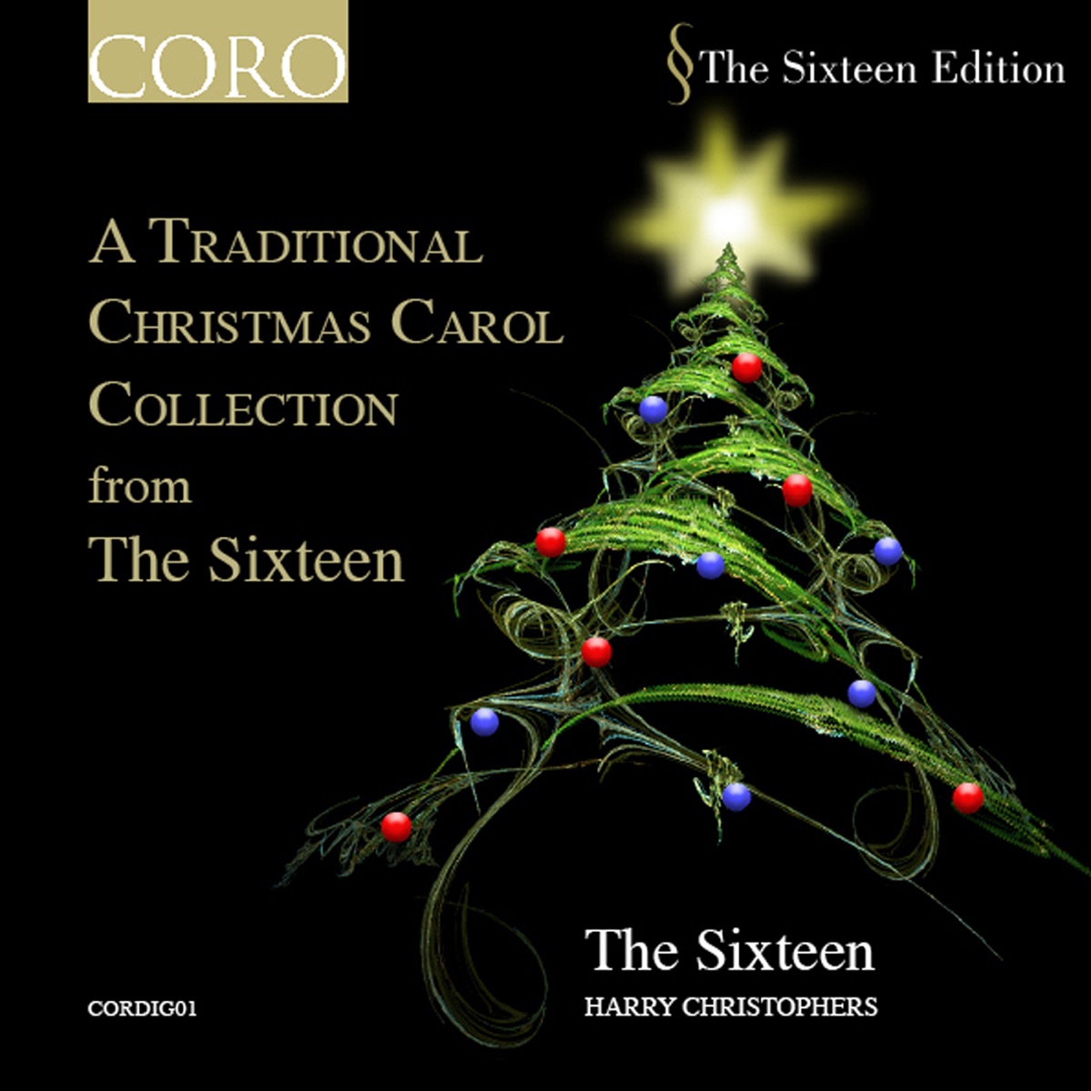 A Traditional Christmas Carol Collection from The Sixteen (Digital Only) by The Sixteen & Harry Christophers album cover