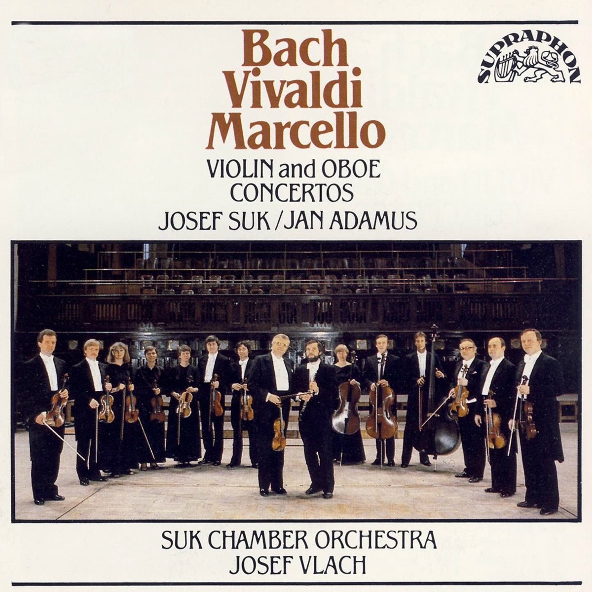 Bach, Vivaldi, Marcello: Violin and Oboe Concertos by Josef Suk, Jan Adamus, Josef Vlach & Suk Chamber Orchestra album cover