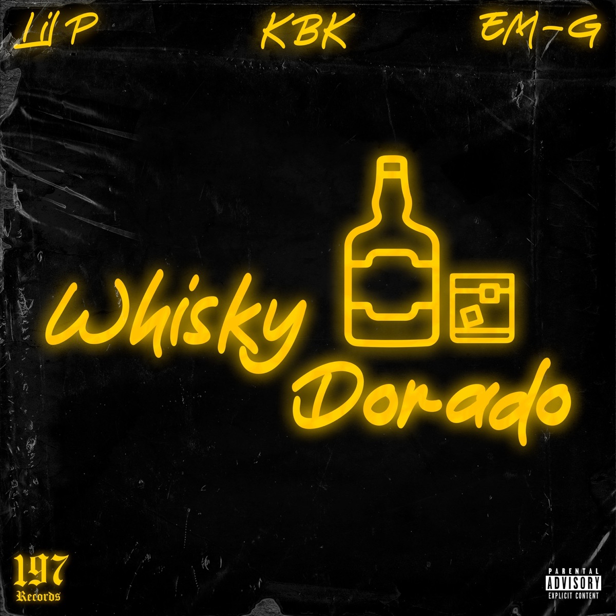 Whisky Dorado - Single by Lil P, KBK & EM-G album cover