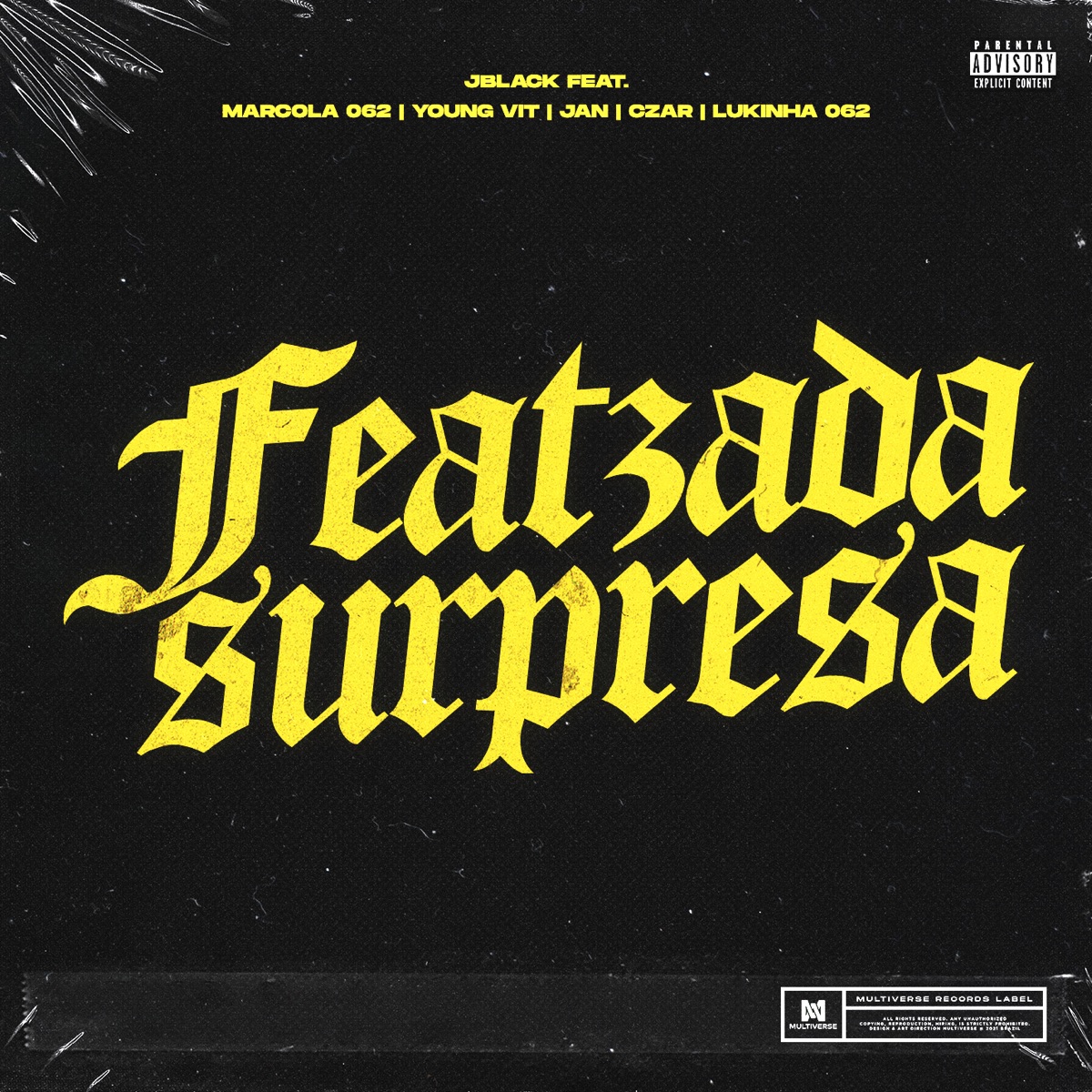 Featzada Surpresa (feat. Marcola 062, Young Vit, Jan, Czar, Lukinha 062) - Single by JBlack album cover