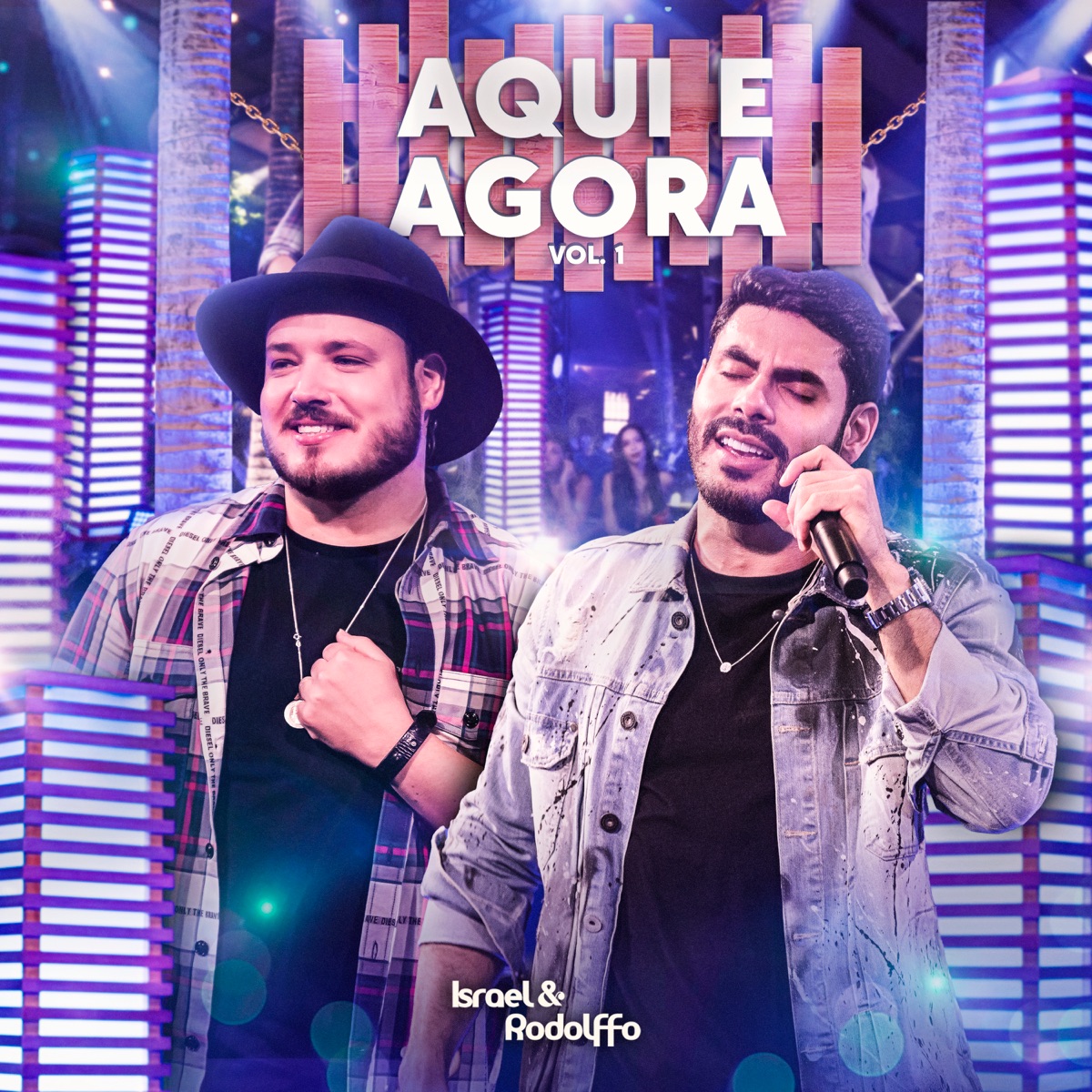Aqui e Agora, Vol. 1 (Ao Vivo) by Israel & Rodolffo album cover