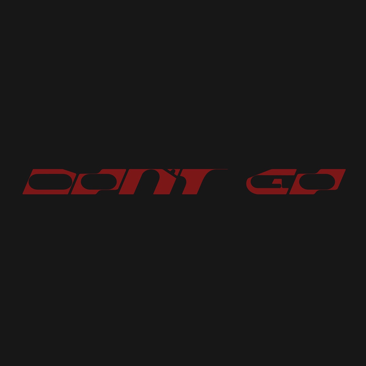Don't Go - Single by Skrillex, Justin Bieber & Don Toliver album cover artwork