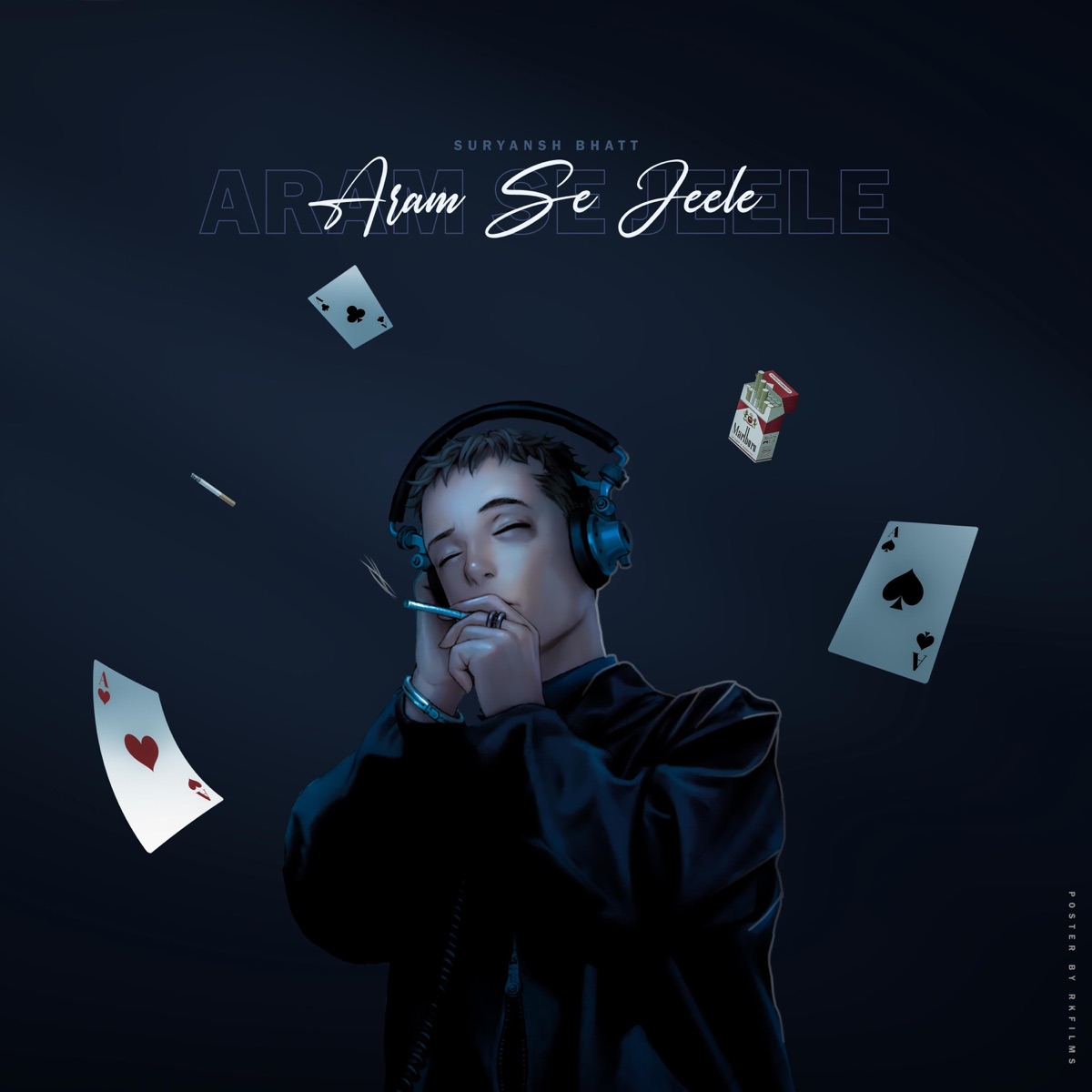 Aram Se Jeele (feat. SAKSHAM) - Single by Suryansh Bhatt album cover