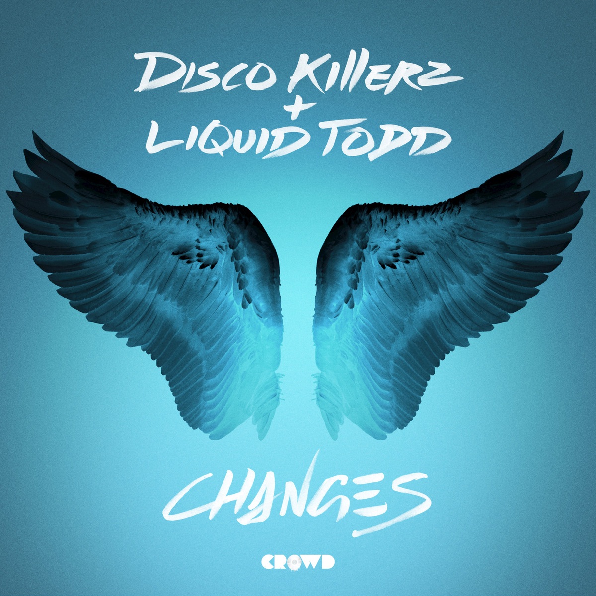 Changes - Single by Disco Killerz & Liquid Todd album cover