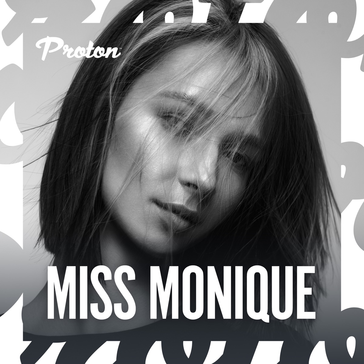 Proton Sessions 001 (DJ Mix) by Miss Monique & Proton Radio album cover
