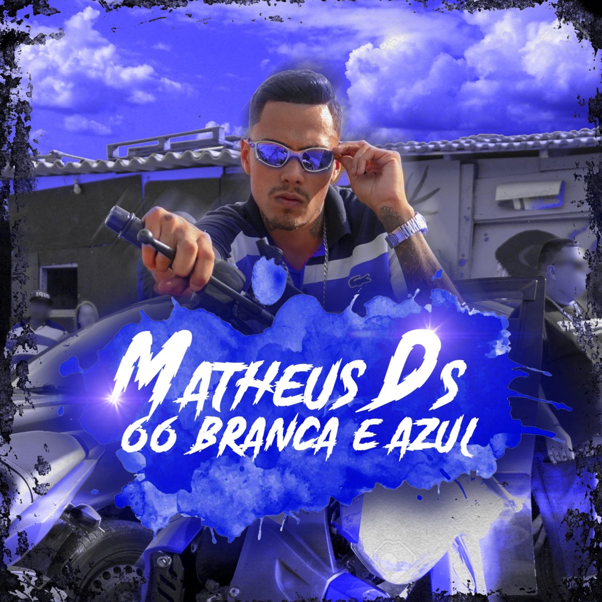 66 Branca e Azul (Matheus Ds) - Single by Casa De Musique album cover