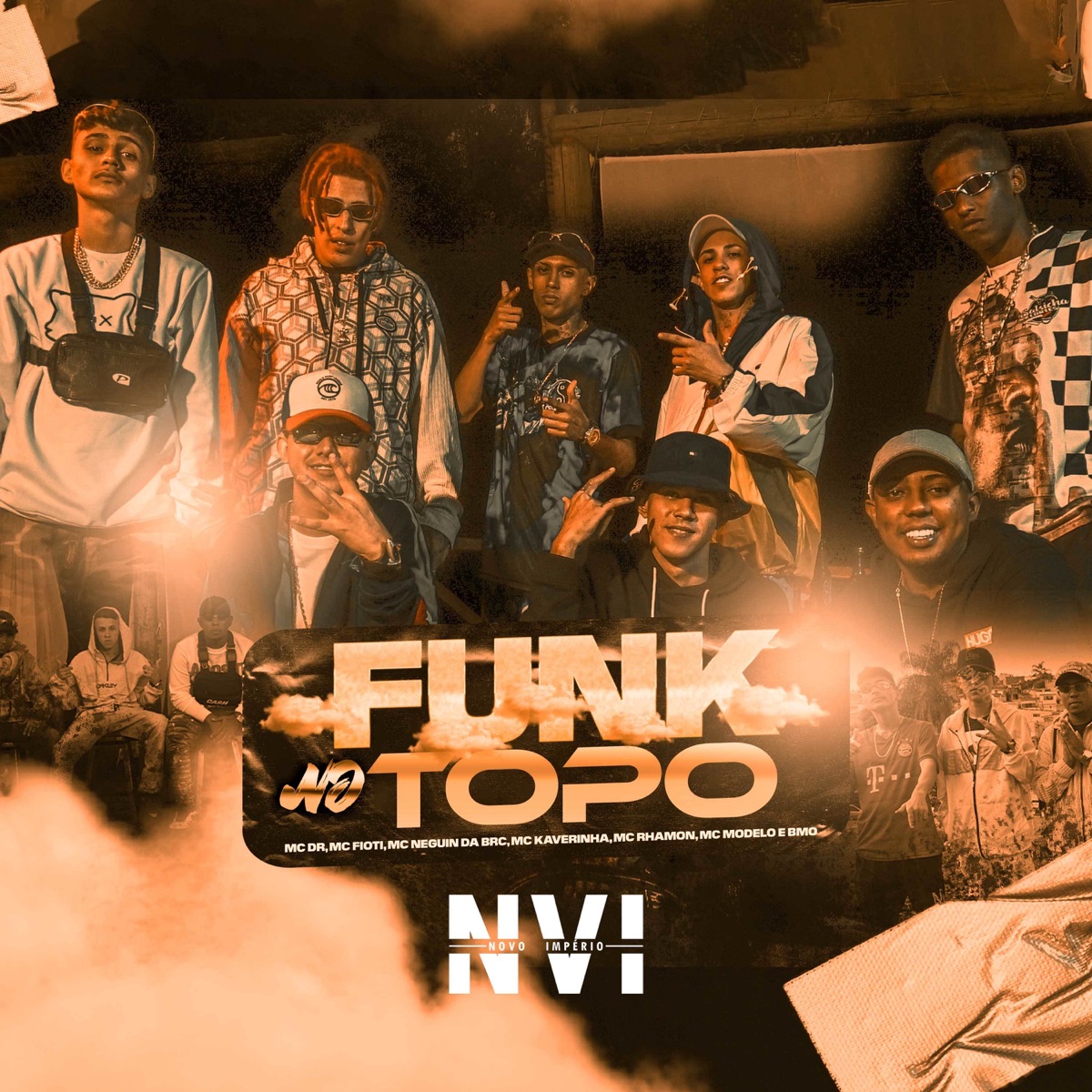 Funk no Topo - Single by MC DR, MC Fioti, Mc Neguin da BRC, MC Kaverinha, MC Rhamon, MC Modelo & B-Mo album cover
