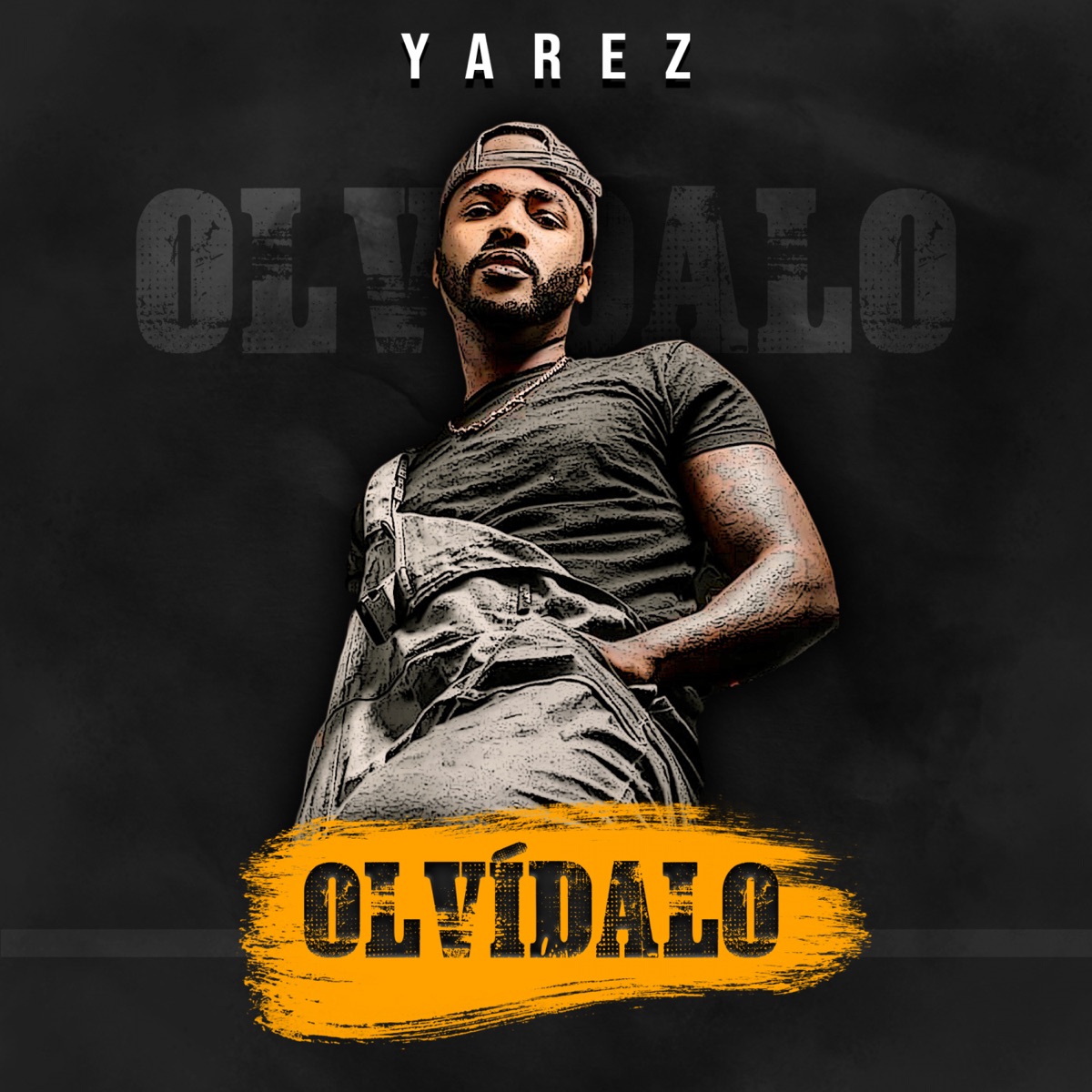 Olvidalo - Single by Yarez album cover
