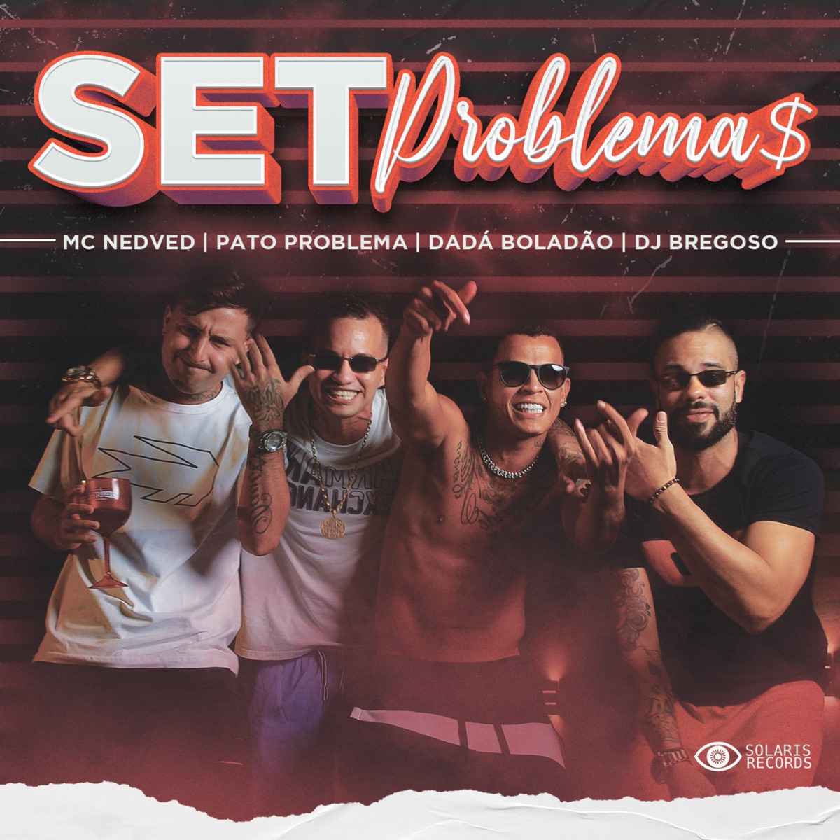 Set Problema$ (feat. DJ Bregoso) - Single by Dadá Boladão, Mc Nedved & Pato Problema album cover