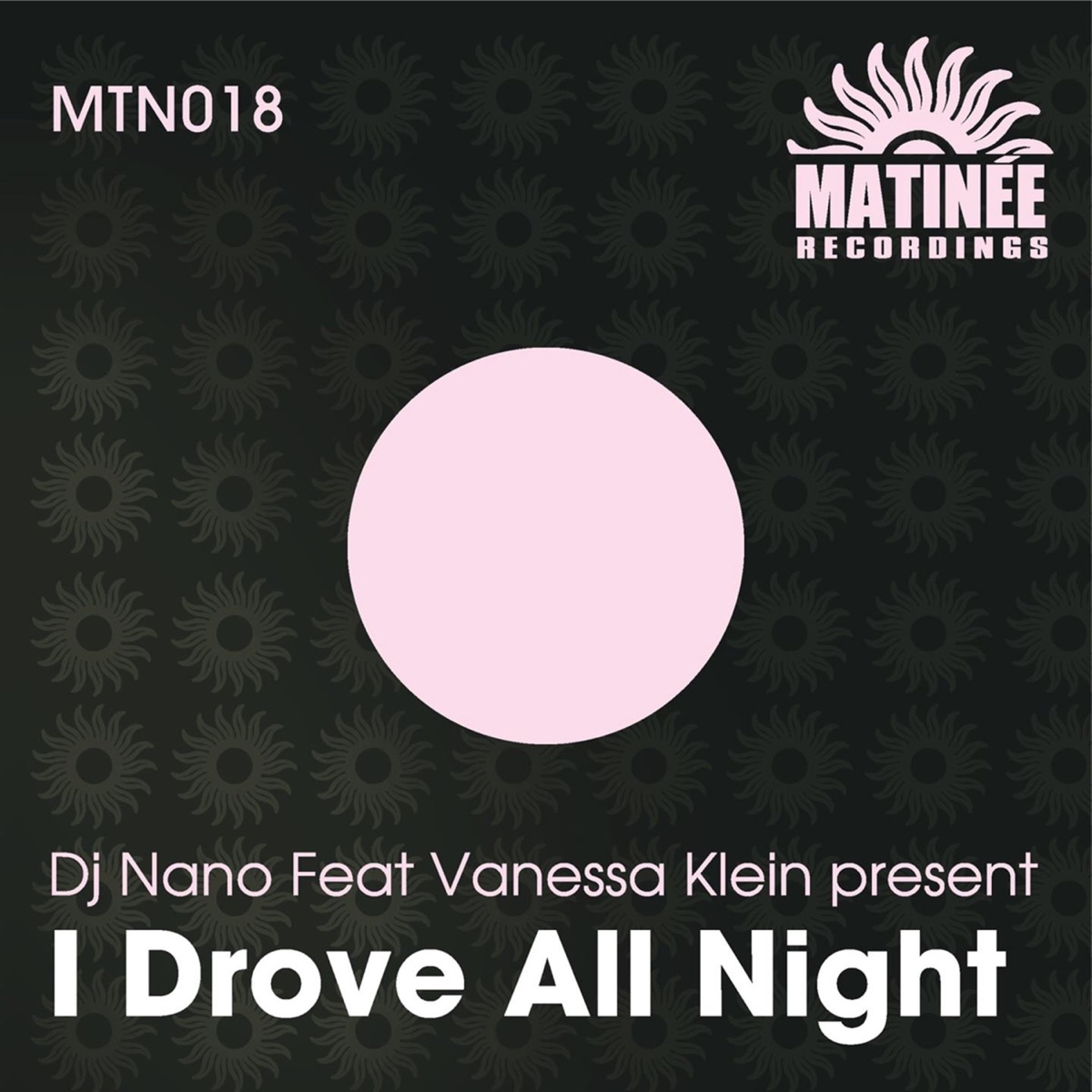 I Drove All Night (feat. Vanessa Klein) - Single by DJ Nano album cover