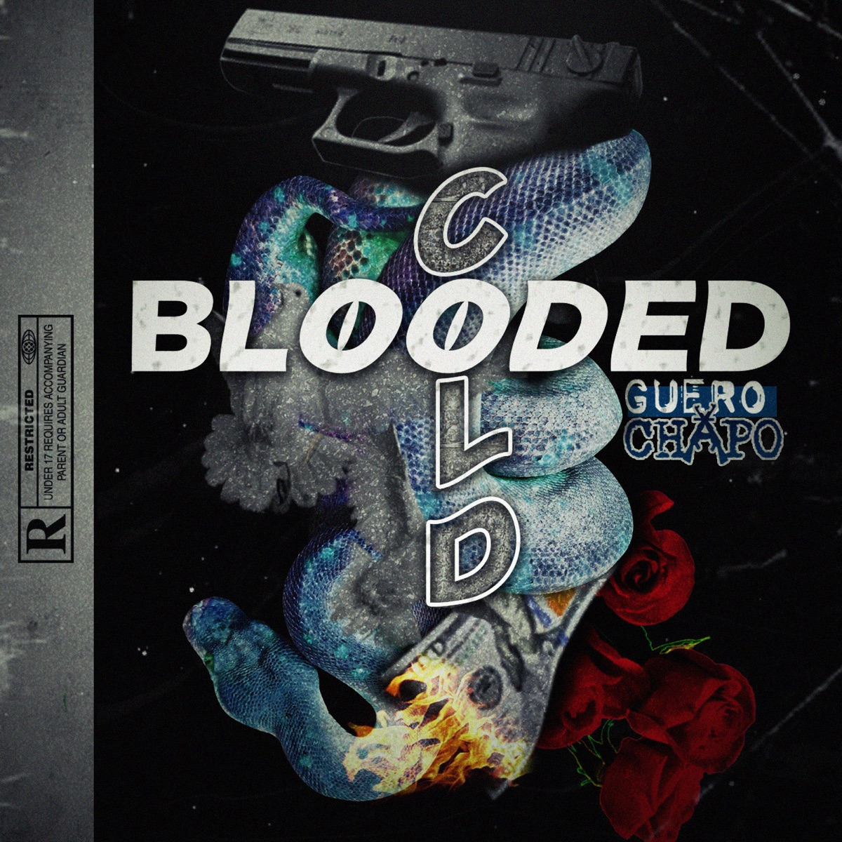 Cold Blooded - Single by Guero Chapo album cover