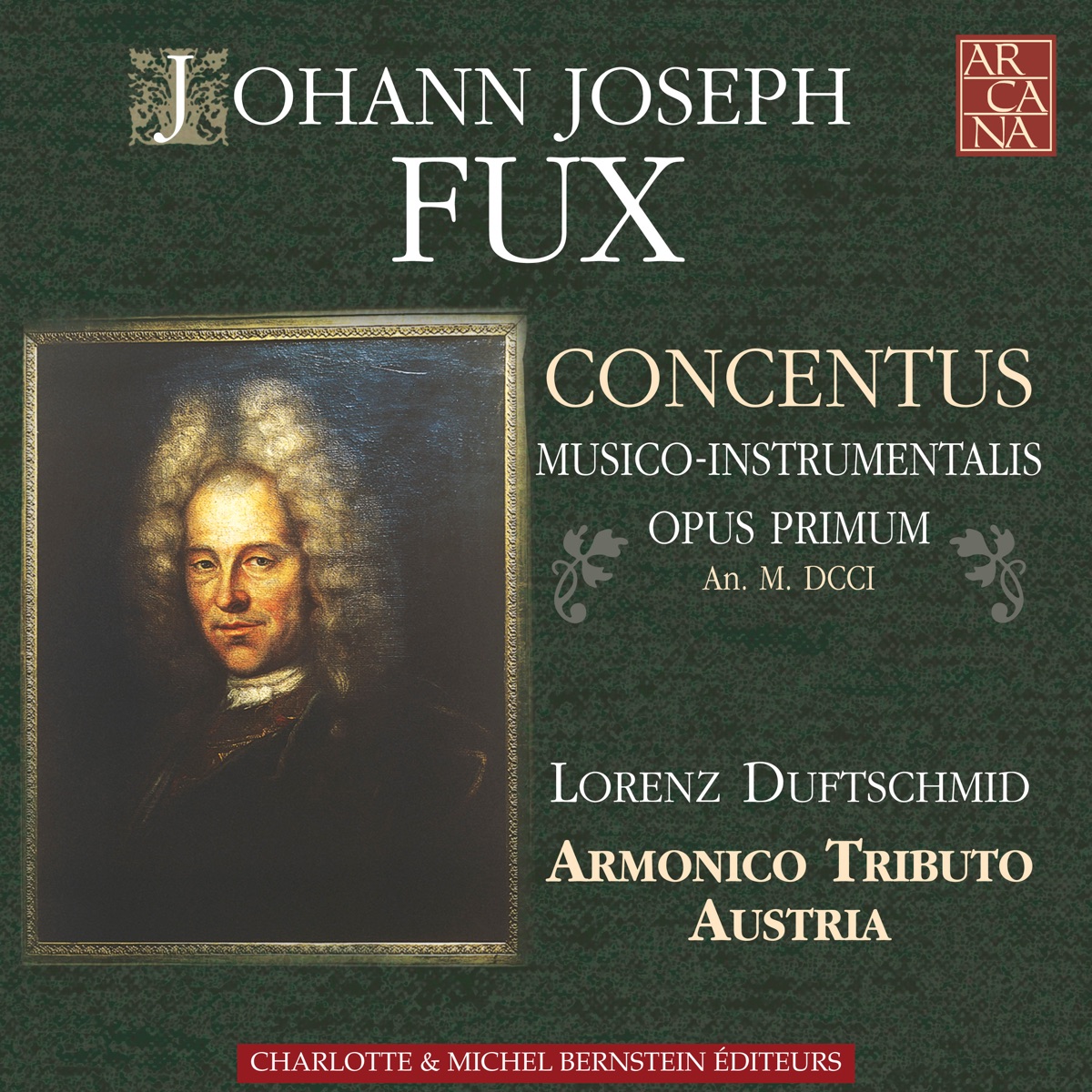 Fux: Concentus Musico-Instrumentalis by Lorenz Duftschmid & Armonico Tributo Austria album cover